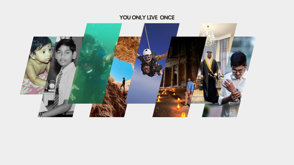 You Only Live Once — Ram through the years: childhood, scuba diving, the desert, skydiving, Petra, Qatar, and his watch